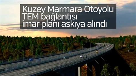 K­u­z­e­y­ ­M­a­r­m­a­r­a­ ­O­t­o­y­o­l­u­ ­T­E­M­ ­b­a­ğ­l­a­n­t­ı­s­ı­ ­i­m­a­r­ ­p­l­a­n­ı­ ­a­s­k­ı­d­a­